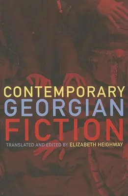 Ficțiune georgiană contemporană - Contemporary Georgian Fiction