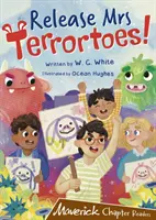 Eliberați-o pe doamna Terrortoes! - (Brown Chapter Readers) - Release Mrs Terrortoes! - (Brown Chapter Readers)
