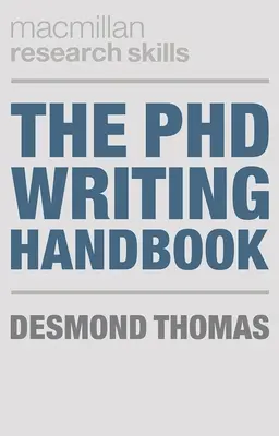 Manualul de scriere pentru doctorat - The PhD Writing Handbook
