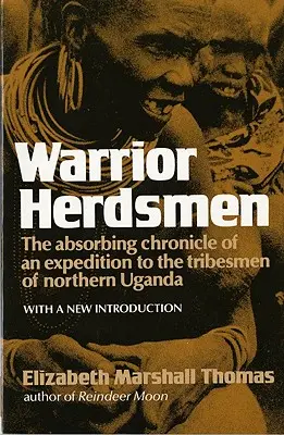 Păstorii războinici - Warrior Herdsmen