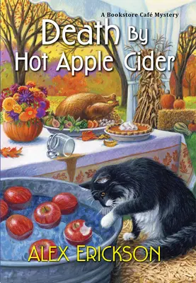 Moartea prin cidru de mere fierbinte - Death by Hot Apple Cider