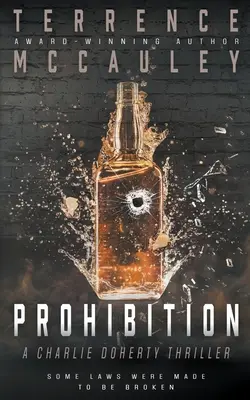 Prohibition: Un thriller de Charlie Doherty - Prohibition: A Charlie Doherty Thriller