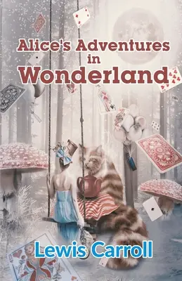 Aventurile lui Alice în Țara Minunilor - Alice's Adventures in Wonderland