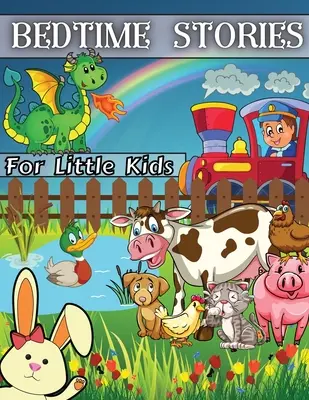 Povești de culcare pentru copii mici - Bedtime Stories for Little Kids