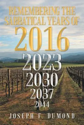 Amintirea anilor sabatici din 2016: Ruperea blestemelor prin ascultare - Remembering the Sabbatical Years of 2016: Breaking the Curses by Obedience