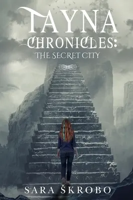 Cronicile Tayna: Orașul secret - Tayna Chronicles: The Secret City