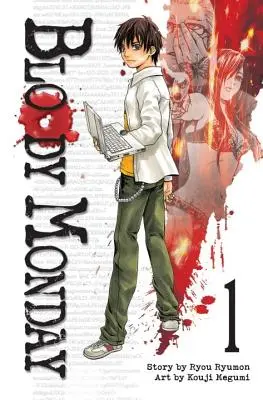 Luni sângeroase 1 - Bloody Monday 1