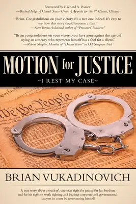 Moțiune pentru justiție: Îmi închei cazul - Motion for Justice: I Rest My Case