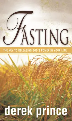 Postul: Cheia eliberării puterii lui Dumnezeu în viața ta - Fasting: The Key to Releasing God's Power in Your Life