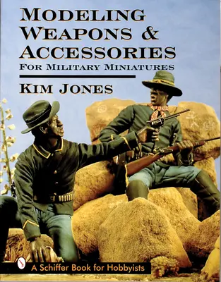 Modelarea armelor și accesoriilor pentru miniaturi militare - Modeling Weapons & Accessories for Military Miniatures
