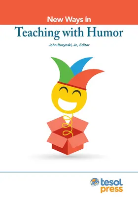 Noi modalități de predare cu umor - New Ways in Teaching with Humor