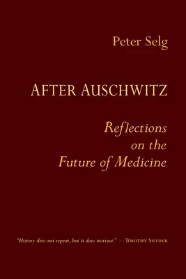 După Auschwitz: Reflecții asupra viitorului medicinei - After Auschwitz: Reflections on the Future of Medicine