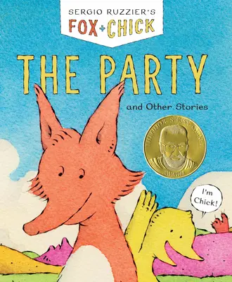 Fox & Chick: Petrecerea: Și alte povești - Fox & Chick: The Party: And Other Stories