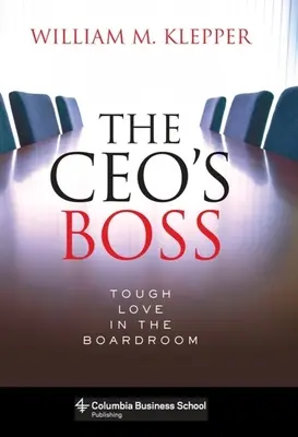 The Ceo's Boss: Dragoste dură în sala de consiliu - The Ceo's Boss: Tough Love in the Boardroom