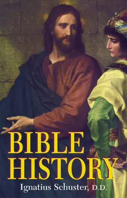 Istoria Bibliei: Despre Vechiul și Noul Testament - Bible History: Of the Old and New Testaments