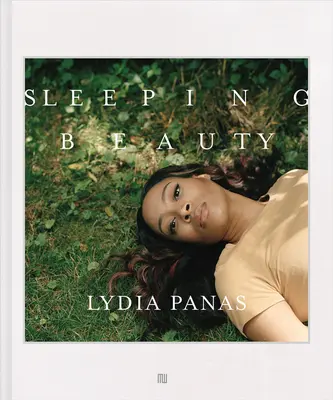 Lydia Panas: Frumoasa adormită - Lydia Panas: Sleeping Beauty