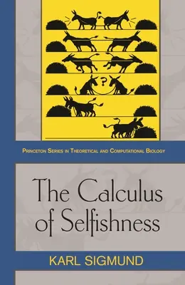 Calculul egoismului (The Calculus of Selfishness) - The Calculus of Selfishness