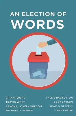 O alegere de cuvinte - An Election of Words