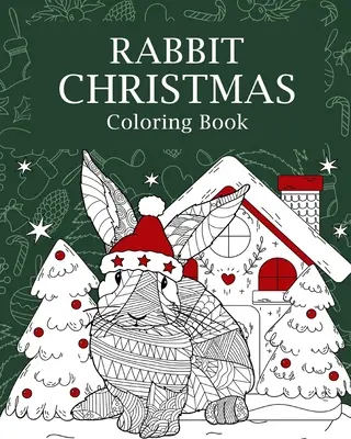 Iepure de Crăciun Carte de colorat - Rabbit Christmas Coloring Book