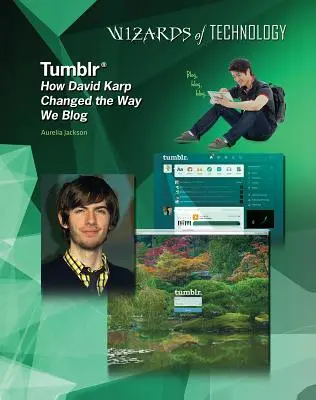 Tumblr: Cum a schimbat David Karp modul în care scriem pe blog - Tumblr: How David Karp Changed the Way We Blog