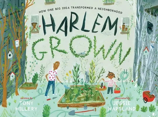 Harlem Grown: Cum o idee mare a transformat un cartier - Harlem Grown: How One Big Idea Transformed a Neighborhood