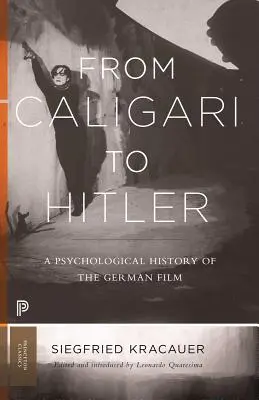 De la Caligari la Hitler: O istorie psihologică a filmului german - From Caligari to Hitler: A Psychological History of the German Film