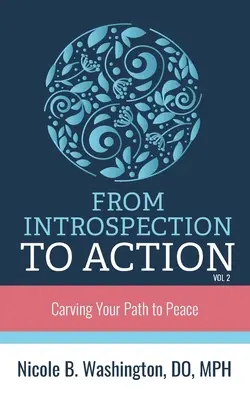 ﻿De la introspecție la acțiune: Să-ți croiești calea către pace - ﻿From Introspection to Action: Carving Your Path to Peace
