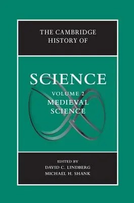 Istoria Cambridge a științei: Volumul 2, Știința medievală - The Cambridge History of Science: Volume 2, Medieval Science
