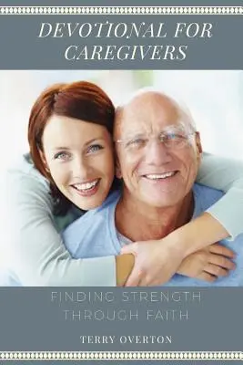 Devoțiune pentru îngrijitori: Găsirea puterii prin credință - Devotional for Caregivers: Finding Strength Through Faith