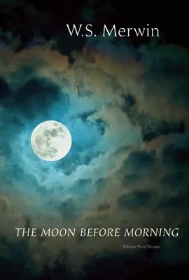 Luna înainte de dimineață - The Moon Before Morning