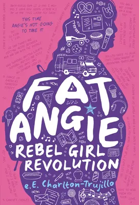 Fat Angie: Revoluția fetelor rebele - Fat Angie: Rebel Girl Revolution