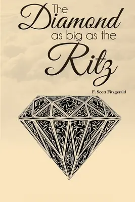 Diamantul la fel de mare ca Ritz - The Diamond as Big as the Ritz