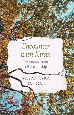 Întâlnire cu Kiran Fragmente dintr-o relație - Encounter with Kiran Fragments from a Relationship