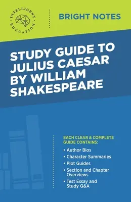 Ghid de studiu la Julius Caesar de William Shakespeare - Study Guide to Julius Caesar by William Shakespeare