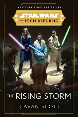 Star Wars: The Rising Storm (Înalta Republică) - Star Wars: The Rising Storm (the High Republic)