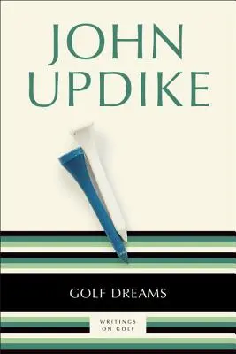 Golf Dreams: Scrieri despre golf - Golf Dreams: Writings on Golf