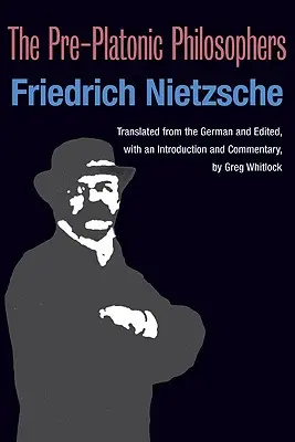 Filosofii preplatonici - The Pre-Platonic Philosophers
