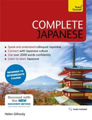 Curs complet de japoneză de la începător la intermediar: Învață să citești, să scrii, să vorbești și să înțelegi o nouă limbă - Complete Japanese Beginner to Intermediate Course: Learn to Read, Write, Speak and Understand a New Language