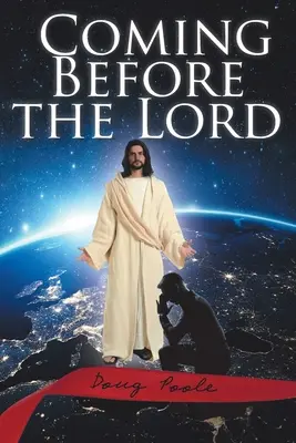 În fața Domnului - Coming Before the Lord