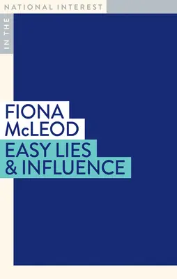 Minciuni ușoare și influență - Easy Lies & Influence