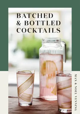 Cocteiluri preparate și îmbuteliate - Batched & Bottled Cocktails
