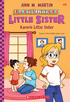 Sora cea mică a lui Karen (Baby-Sitters Little Sister #6), 6 - Karen's Little Sister (Baby-Sitters Little Sister #6), 6