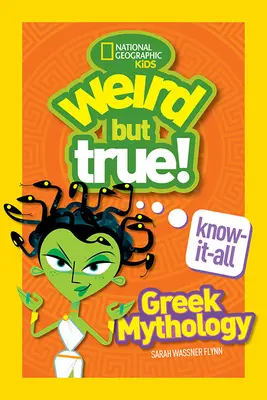 Weird But True Know-It-All: Mitologia greacă - Weird But True Know-It-All: Greek Mythology