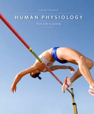 Fiziologia umană: De la celule la sisteme - Human Physiology: From Cells to Systems