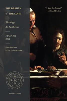 Frumusețea Domnului: Teologia ca estetică - The Beauty of the Lord: Theology as Aesthetics