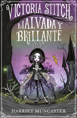 Victoria Stitch: Malvada Y Brillante / Victoria Stitch: Rău și Strălucitor - Victoria Stitch: Malvada Y Brillante / Victoria Stitch: Bad and Glittering
