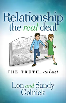 Relația cu adevărata afacere: Adevărul în sfârșit - Relationship the Real Deal: The Truth at Last