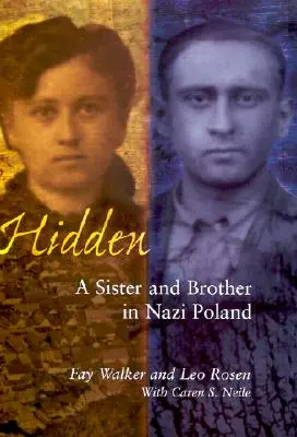 Ascuns: O soră și un frate în Polonia nazistă - Hidden: A Sister and Brother in Nazi Poland