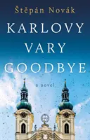 Karlovy Vary Adio - Karlovy Vary Goodbye