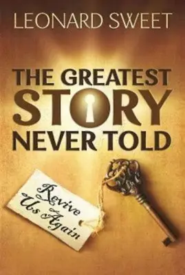 Cea mai mare poveste niciodată spusă: Renaște-ne din nou - The Greatest Story Never Told: Revive Us Again